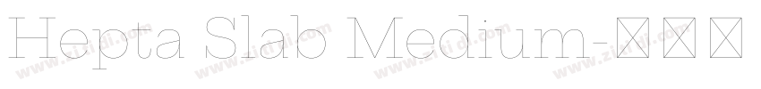 Hepta Slab Medium字体转换 Hepta Slab Medium字体转换